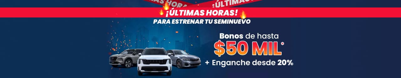 Últimas horas para estrenar tu seminuevo: bonos de hasta $50 mil y enganche desde 20%