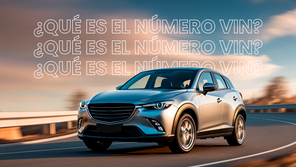 ¿Qué es el Número VIN de un Auto?